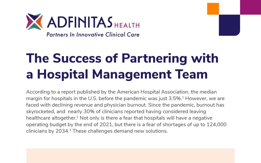 The Success of Partnering with a Hospital Management Team
