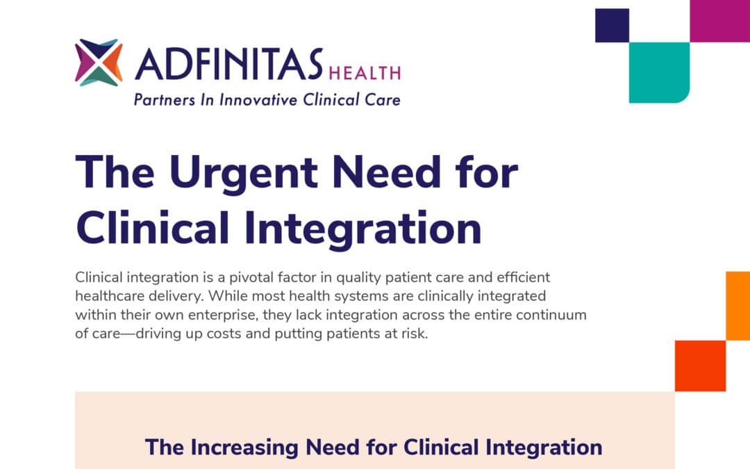 The Urgent Need for Clinical Integration